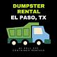 Dumpster Rental El Paso TX in El Paso, TX Dumpster Rental