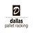 Dallas Pallet Racking in Oak Lawn - Dallas, TX