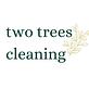 Two Trees Cleaning in Ventura, CA Commercial & Industrial Cleaning Services