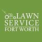 Lawn Service Fort Worth in Fort Worth, TX Lawn Maintenance Services