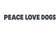 Peace Love Dogs in Spring Branch - Houston, TX Dogs