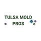 Tulsa Mold Pros in Tulsa, OK Fire & Water Damage Restoration