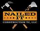Nailed It Construction TC in Kennewick, WA Residential Construction Contractors