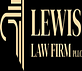 Lewis Law Firm, PLLC in Austin, TX Estate And Property Attorneys