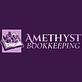 Amethyst Bookkeeping​ ​L​L​C​ in Elkton, MD Accounting, Auditing & Bookkeeping Services