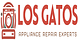 Los Gatos Appliance Repair Experts in Los Gatos, CA Appliance Service & Repair