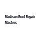 Madison Roof Repair Masters in Carpenter-Ridgeway - Madison, WI Roofing Contractors