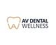 AV Dental Wellness Group in Lancaster, CA Dentists