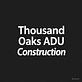 Thousand Oaks ADU Construction in Thousand Oaks, CA