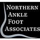 Northern Ankle Foot Associates in Manhasset, NY Physicians & Surgeons Podiatric Medicine Foot & Ankle