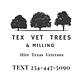 TEX VET TREES & MILLING in Waco, TX Tree & Shrub Transplanting & Removal