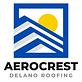 AeroCrest Delano Roofing in Delano, CA Roofing Contractors