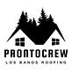 ProntoCrew Los Banos Roofing in Los Banos, CA Roofing Contractors