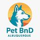Pet BnD in Albuquerque, NM