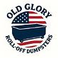 Old Glory Roll-Off Dumpsters in Spring, TX Dumpster Rental