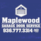 Maplewood Garage Door Service in Huntsville, TX