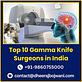 Best Gamma Knife Doctors in India in Galleria-Uptown - Houston, TX Health And Medical Centers