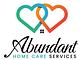 Abundant Home Care Services in Far North - Houston, TX Home Health Care Service