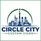 Circle City Custom Signs, in Indianapolis, IN Signs
