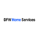 DFW Home Services in Fort Worth, TX Builders & Contractors
