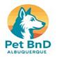 Pet BnD in Albuquerque, NM Pet Grooming & Boarding