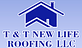 T and T New Life Roofing Company in Fallston, MD Roofing Contractors
