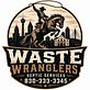 Waste Wrangler Septic Services in La Vernia, TX Septic Systems Installation & Repair