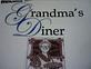 Grandmas Diner in CHARLES TOWN, WV Diner Restaurants