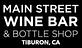Main Street Wine Bar & Bottle Shop in Belvedere Tiburon, CA Bars & Grills