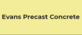 Evans Precast Concrete Products in Byram, MS Concrete