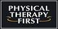 Physical Therapy First in Baltimore, MD Physical Therapists