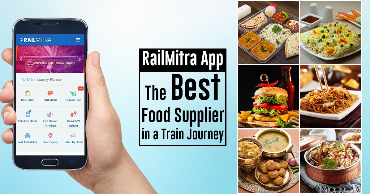 RailMitra App: The Best Food Delivery in Train Service