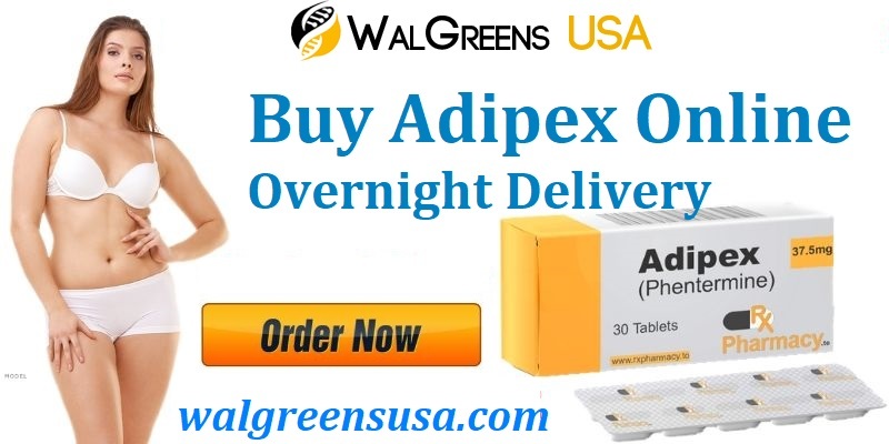 Buy Adipex Online | Weight Loss Pills Overnight | Walgreens Pharmacy