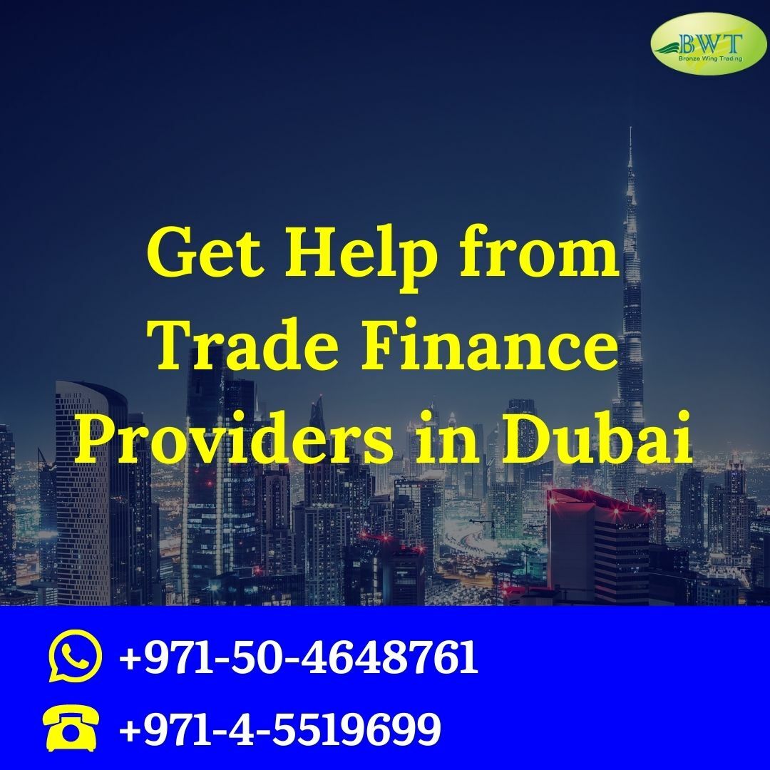 Get Help from Trade Finance Providers in Dubai 