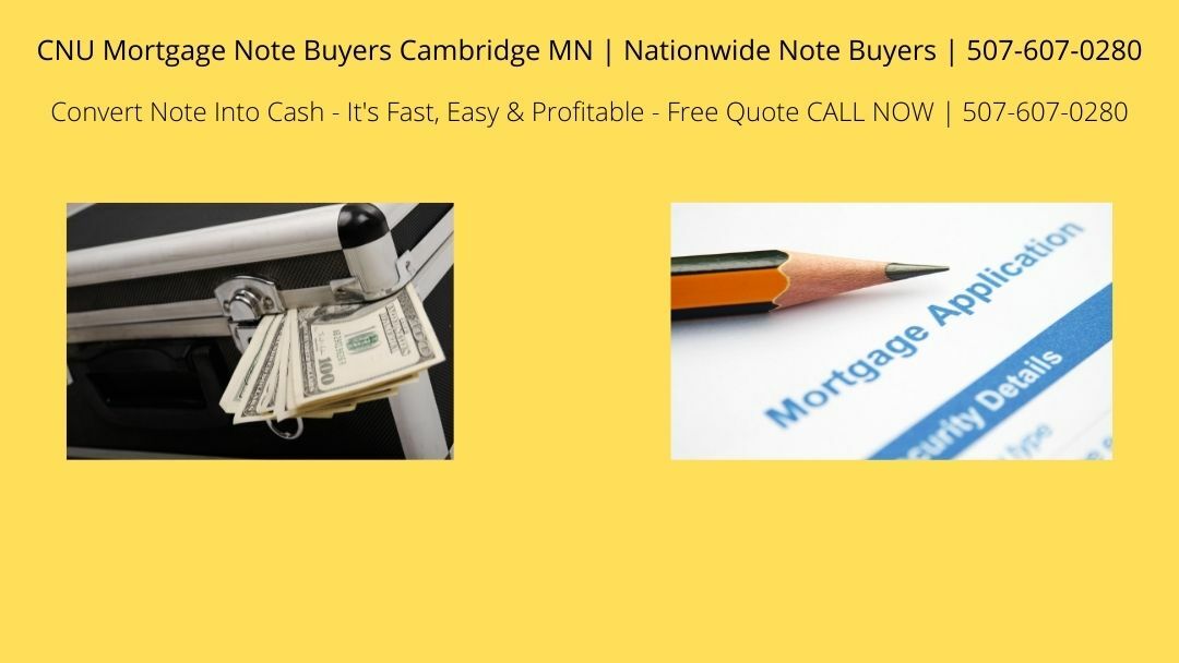  CNU Mortgage Note Buyers Cambridge MN