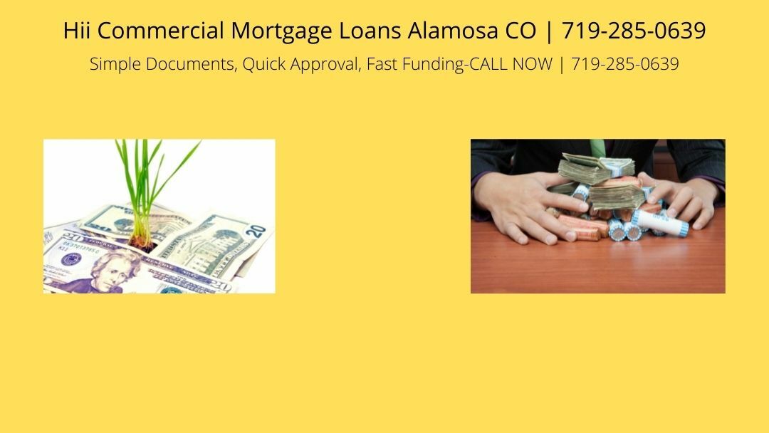 Hii Commercial Mortgage Loans Alamosa CO | 719-285-0639
