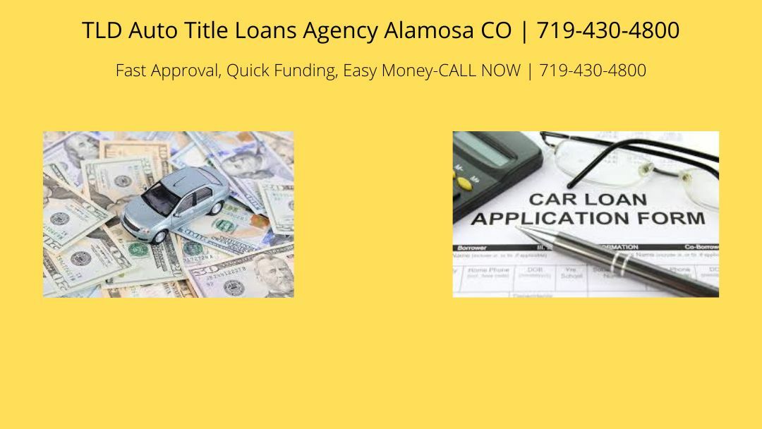 TLD Auto Title Loans Agency Alamosa CO | 719-430-4800