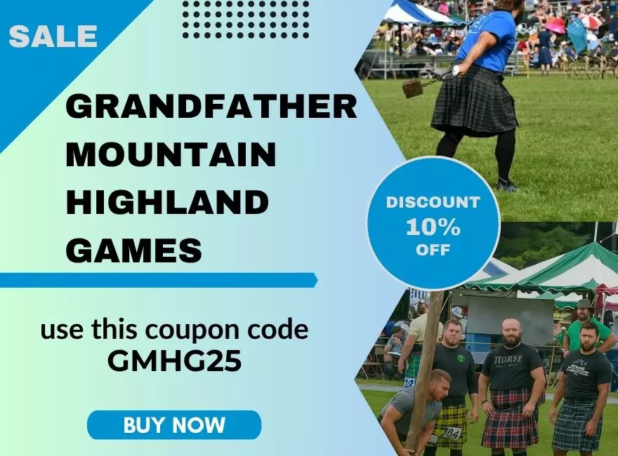 Grandfather Mountain Highland Games Deal | Limited Time Offer | 10% Off 🔥