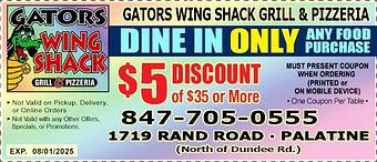 Product: Save $5 when you spend $35 or more. For more information, please read on the coupon. - Gators Wing Shack Grill & Pizzeria in Palatine, IL American Restaurants