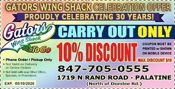 Product: Save 10% on Phone and Pick-Up Orders. Maximum $10 discount. For more information, please read on the coupon. - Gators Wing Shack Grill & Pizzeria in Palatine, IL American Restaurants