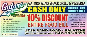Product: 10% OFF YOUR ENTIRE FOOD ORDER – CASH-ONLY – Good For Dine In and Carry Out. Go to: https://rebrand.ly/gatorswingshack_coupons - Gators Wing Shack Grill & Pizzeria in Palatine, IL American Restaurants