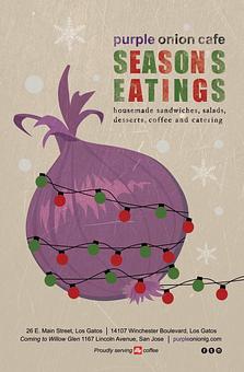 Product: Purple Onion Cafe 2016 Season Eatings - Purple Onion Cafe in Los Gatos / Campbell border - Los Gatos, CA American Restaurants