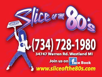 Product - Slice of the 80's in Westland, MI Pizza Restaurant