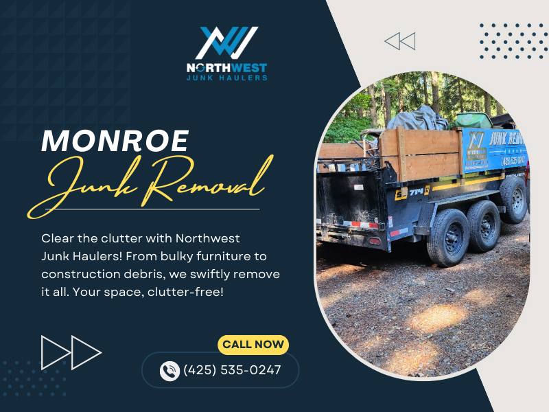 Monroe Junk Removal - Debris removal service -  Northwest Junk Haulers