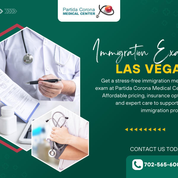 Immigration Exam Las Vegas - Photos of Our Business -  Partida Corona Medical Center